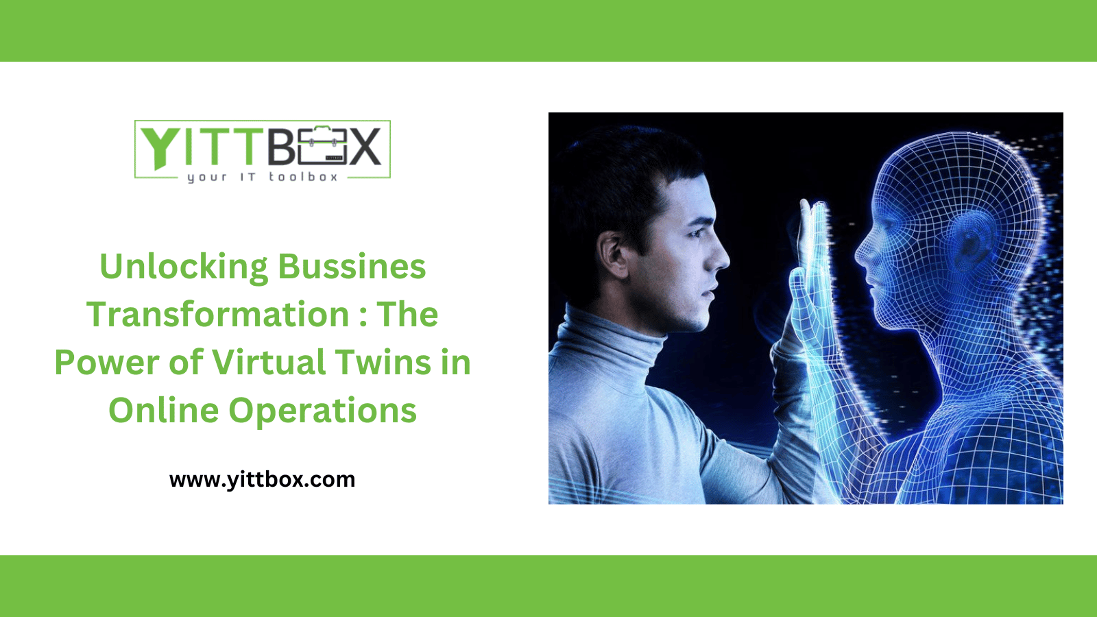 Unlocking Bussines Transformation : The Power of Virtual Twins in Online Operations